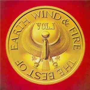 Earth, Wind & Fire - The Best Of Earth, Wind & Fire Vol. I