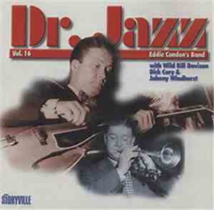 Eddie Condon's Band With Wild Bill Davison, Dick Cary & Johnny Windhurst -  ...