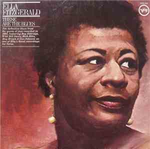Ella Fitzgerald - These Are The Blues
