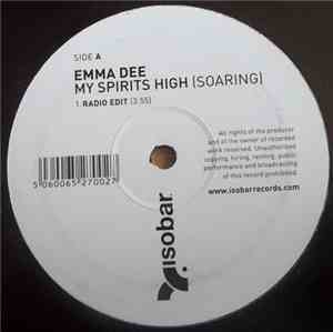 Emma Dee - My Spirits High (Soaring)