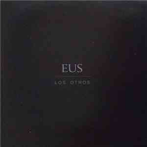 EUS - Los Otros