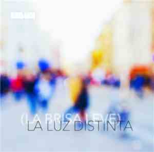 Fabián - (La Brisa Leve) La Luz Distinta