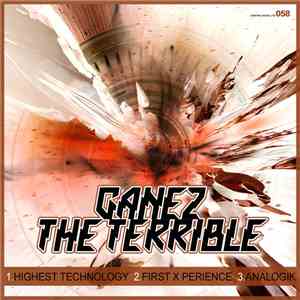 Ganez The Terrible - Highest Technology Ep