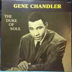 Gene Chandler - The Duke Of Soul