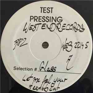 Glass  - Let Me Feel Your Heartbeat