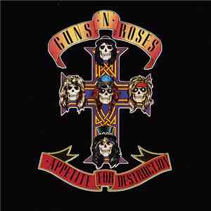 Guns N' Roses - Appetite For Destruction