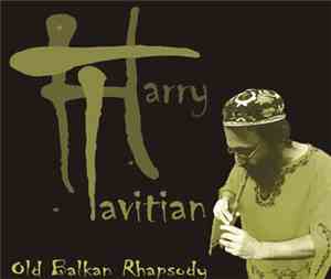 Harry Tavitian - Old Balkan Rhapsody