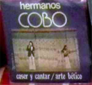 Hermanos Cobo - Coser Y Cantar / Arte Betico
