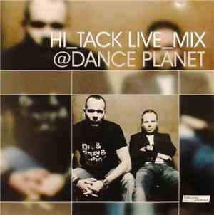 Hi_Tack - Live Mix @ Dance Planet