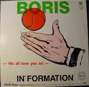 In' Formation - Boris - We All Love You So -