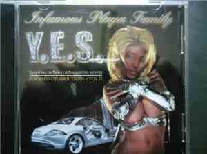Infamous Playa Family - Y.E.S.