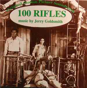Jerry Goldsmith - 100 Rifles