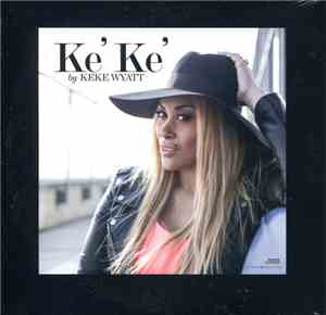 Keke Wyatt - Ke'Ke'