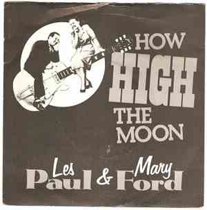 Les Paul & Mary Ford - How High The Moon