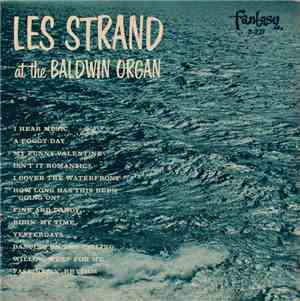 Les Strand - Les Strand At The Baldwin Organ