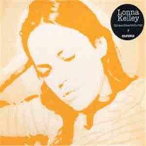 Lonna Kelley - Broken Hearted Lover
