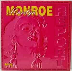 Marilyn Monroe - Report