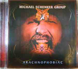 Michael Schenker Group - Arachnophobiac