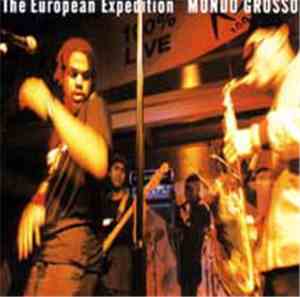 Mondo Grosso - The European Expedition