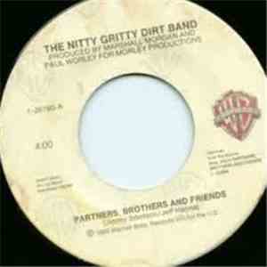 Nitty Gritty Dirt Band - Partners, Brothers And Friends