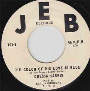 Odessa Harris - The Color Of His Love Is Blue