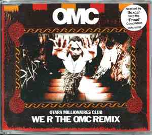 Otara Millionaires Club - We R The OMC Remix
