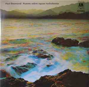 Paul Desmond - Puente Sobre Aguas Turbulentas