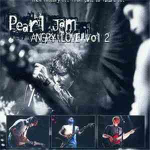 Pearl Jam - Angry Love Vol. 2