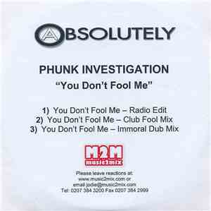 Phunk Investigation - You Don't Fool Me