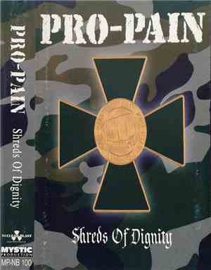 Pro-Pain - Shreds Of Dignity
