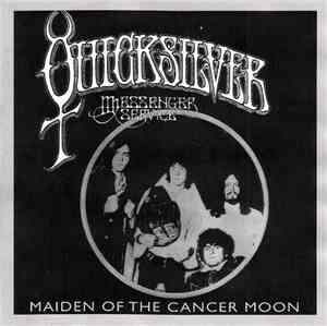 Quicksilver Messenger Service - Maiden Of The Cancer Moon