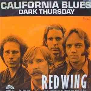 Redwing  - California Blues / Dark Thursday