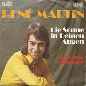 René Martin  - Die Sonne In Deinen Augen / Zeig Mir Den Weg