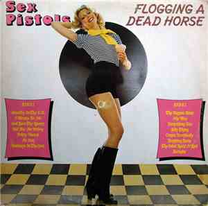 Sex Pistols - Flogging A Dead Horse