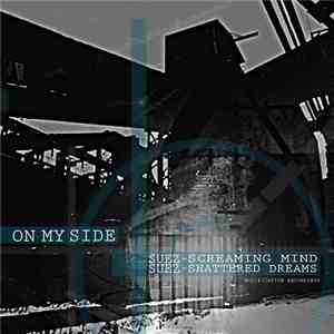Suez  - On My Side