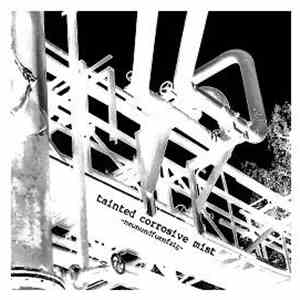 Tainted Corrosive Mist - Neunundfuenfzig