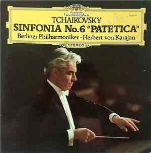 Tchaikovsky - Berliner Philharmoniker, Herbert Von Karajan - Sinfonía No.6  ...