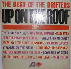 The Drifters - Up On The Roof - The Best Of The Drifters