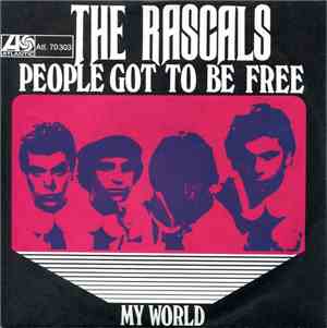The Rascals - People Got To Be Free