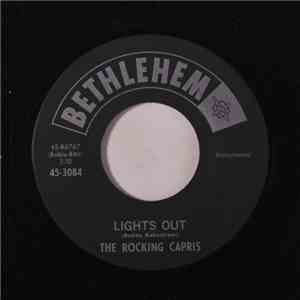 The Rocking Capris - Lights Out / A-OK