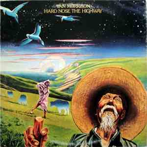 Van Morrison - Hard Nose The Highway