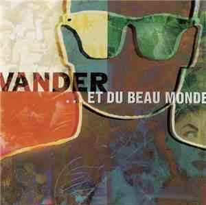 Vander - ...Et Du Beau Monde
