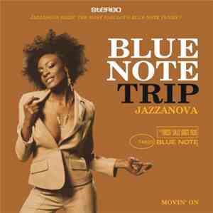 Various - Blue Note Trip - Jazzanova - Movin' On