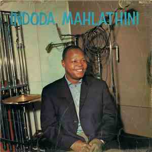 Various - Indoda Mahlathini