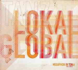 Various - Tanz Lokal Global - Megaphon In Ton Volume 3