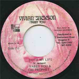 Yabby You, The Prophet - Jah Is My Life
