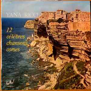 Yana Ricci - 12 Célèbres Chansons Corses