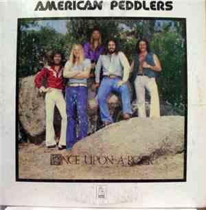 American Peddlers - Once Upon A Rock