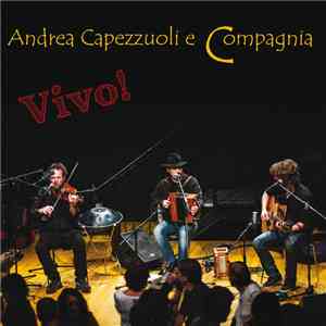 Andrea Capezzuoli E Compagnia - Vivo!