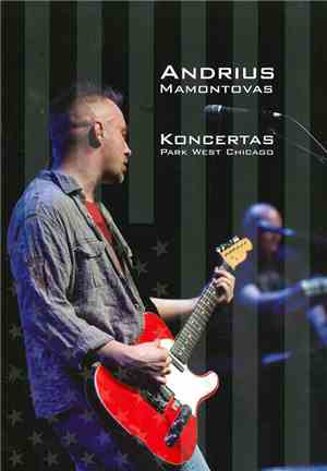 Andrius Mamontovas - Koncertas Park West Chicago